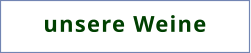 unsere Weine
