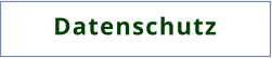 Datenschutz